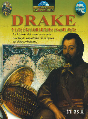 DRAKE Y LOS EXPLORADORES ISABELINOS | GUY, JOHN | Trillas