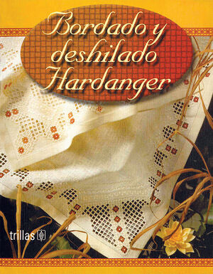 BORDADO Y DESHILADO | CHRISTOPHORUS | Trillas