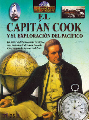 EL CAPITAN COOK Y SU EXPLORACION DEL PACIFICO | MORRISS, ROGER | Trillas
