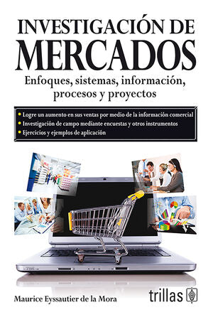 INVESTIGACION DE MERCADOS | EYSSAUTIER DE LA MORA, MAURICE | Trillas