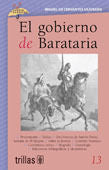 EL GOBIERNO DE BARATARIA | CERVANTES SAAVEDRA, MIGUEL DE | Trillas