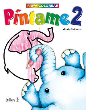 PINTAME 2 | CALDERAS LIM, GLORIA | Trillas