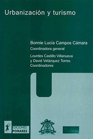 Urbanización y turismo [Paperback] Campos, Bonnie Lucia