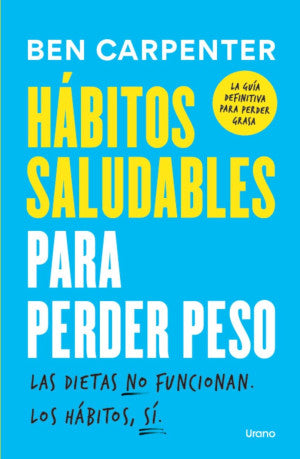 HABITOS SALUDABLES PARA PERDER PESO (MEX)