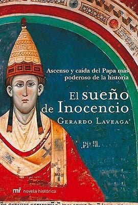 El sueño de Inocencio [Paperback] 1:Gerardo Laveaga