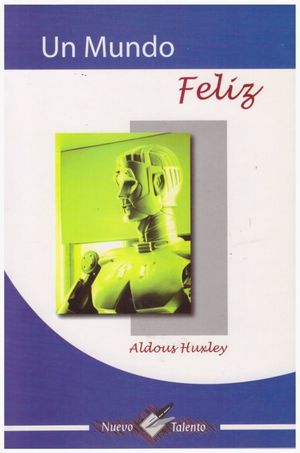 Un mundo feliz