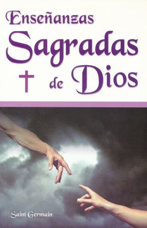 ENSEÑANZAS SAGRADAS DE DIOS