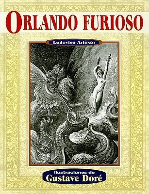 Orlando Furioso [Paperback] Arioso, Ludovico and Dore, Gustave