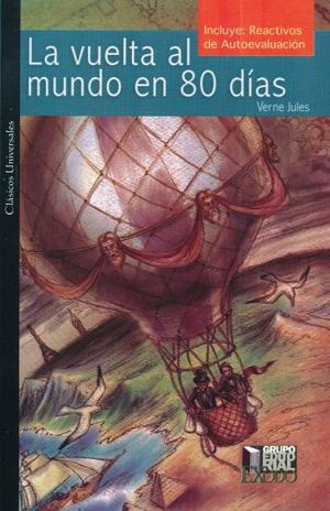 VUELTA AL MUNDO EN 80 DIAS, LA / INCLUYE REACTIVOS DE AUTOEVALUACION