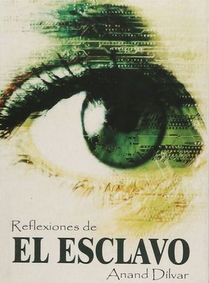 Reflexiones de el esclavo