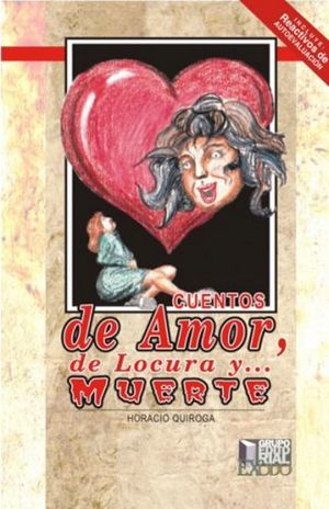 Cuentos de amor locura y muerte