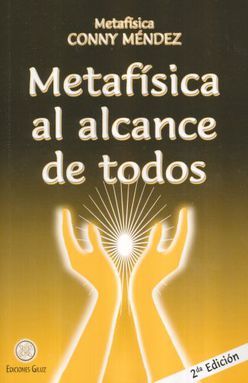 METAFISICA AL ALCANCE DE TODOS / 2 ED.