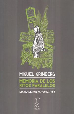 Memoria De Los Ritos Paralelos. Diario De Nueva York 1964