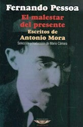 Malestar Del Presente Escr.D/Antonio [Paperback] Pessoa, Fernando