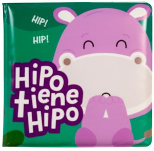 Hipo tiene Hipo (Libro de baño)