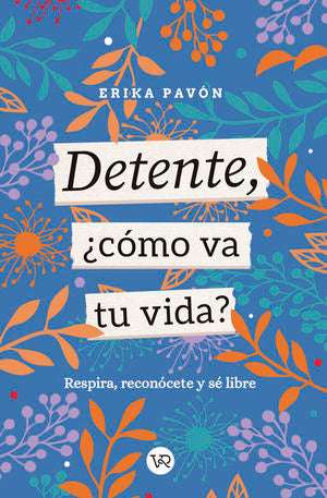 Detente, ¿cómo va tu vida?