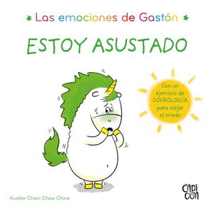 Las emociones de Gastón. Estoy asustado / Pd.