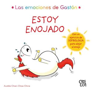 Las emociones de Gastón. Estoy enojado / Pd.