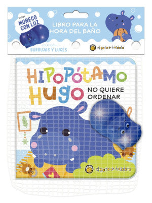 Hipopótamo Hugo. No Quiere Ordenar (Libro De Baño)