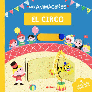 Mis animagenes. El circo / Pd.