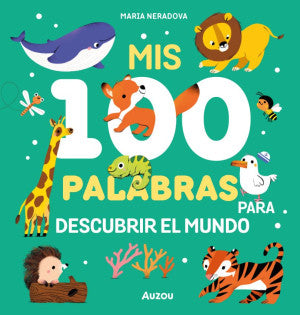 Mis 100 palabras para descubrir el mundo / Pd.