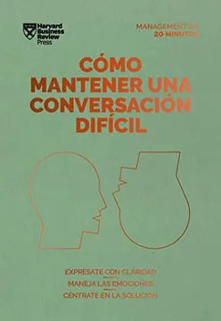 Cómo Mantener Una Conversación Difícil (Difficult Conversations Spanish Edition) [Paperback] Harvard Business Review