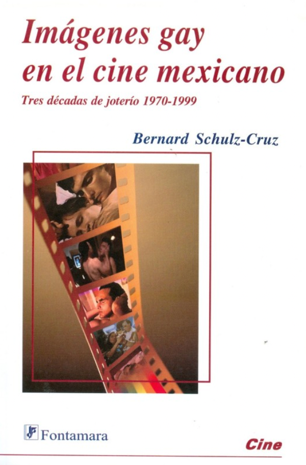 Imagenes Gay En El Cine Mexicano. Tres Decadas De Joterio 1970 - 1999 [Paperback] Arizmendi, Dario