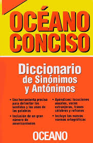 Océano Conciso. Diccionario De Sinónimos Y Antónimos