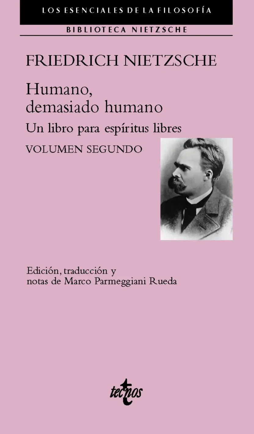 Humano, demasiado humano - Un libro para espíritus libres