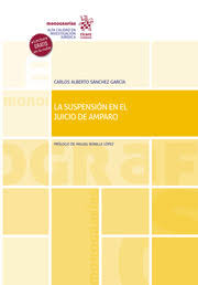 La suspensión en el juicio de amparo