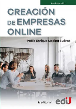 Creación de empresas online [Paperback] MEDINA SUAREZ, PABLO ENRIQUE