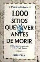 1,000 sitios que ver antes de morir. América