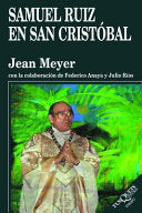 SAMUEL RUIZ EN SAN CRISTOBAL