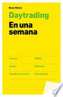 Day trading. En una semana