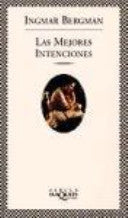 Las mejores intenciones