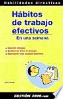 Hábitos de trabajo efectivos e