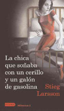 La chica que soñaba con una cerilla y un bidón de