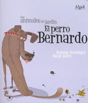 El perro Bernardo (letra imprenta) [Paperback] Armengol Morell, Gemma