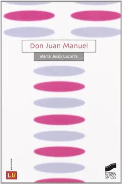Don Juan Manuel [Paperback] Lacarra, Maria Jesús