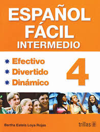 Español Facil Intermedio 4