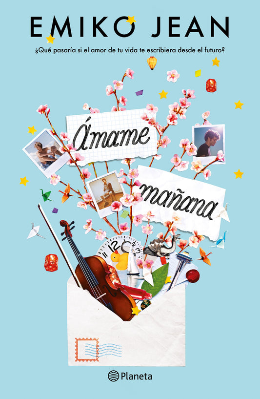 Ámame mañana | Emiko Jean | Planeta