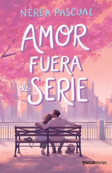 Amor fuera de serie | Nerea Pascual | Esencia