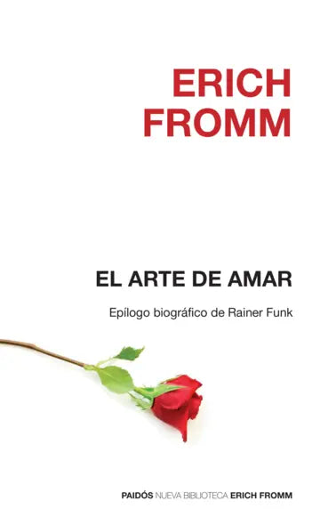 El arte de amar | Erich Fromm | Planeta México