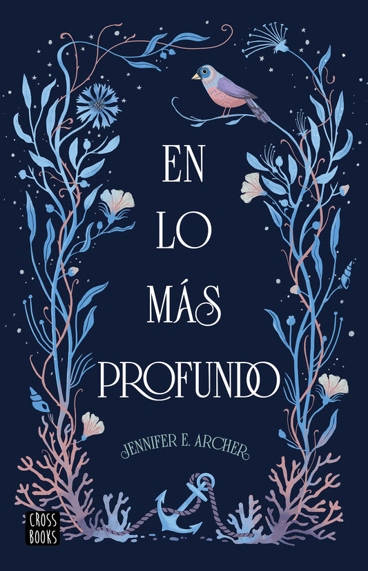 En lo más profundo | Jennifer E. Archer | Crossbooks