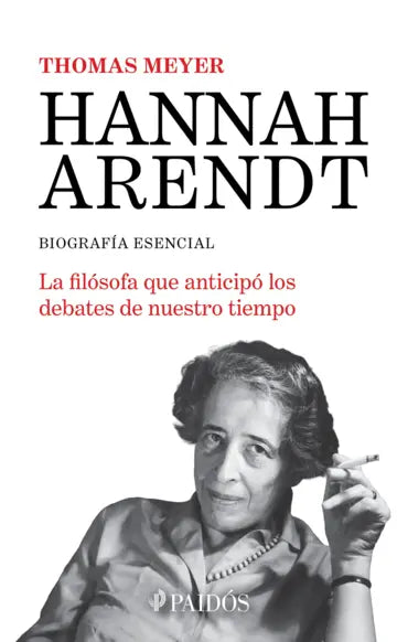 Hannah Arendt | Thomas Meyer | Paidós