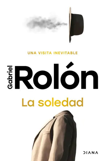 La soledad | Gabriel Rolón | Diana