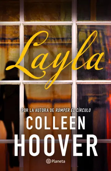 Layla | Colleen Hoover | Planeta México