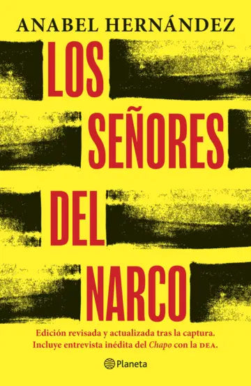 Los señores del narco | Anabel Hernández | Planeta