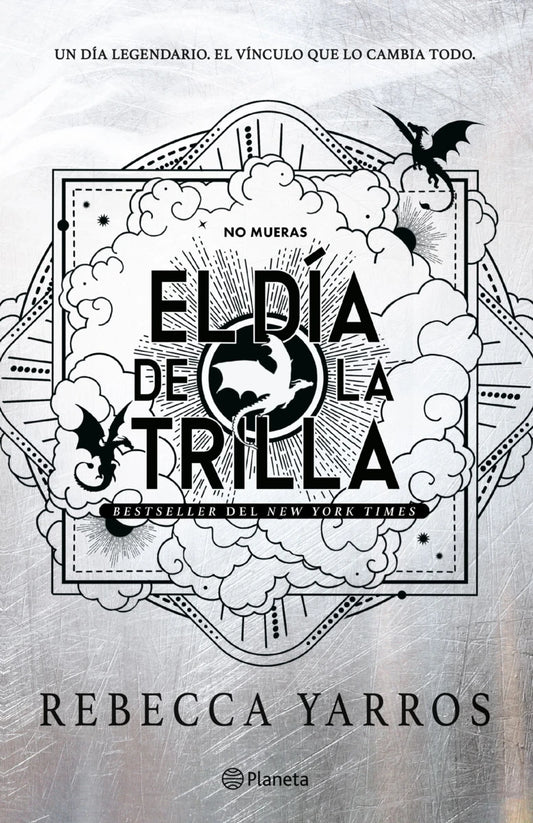 El día de la Trilla (Empíreo) | Rebecca Yarros | Planeta