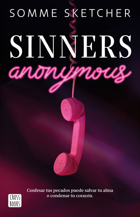 Sinners anonymous | Somme Sketcher | Crossbooks
